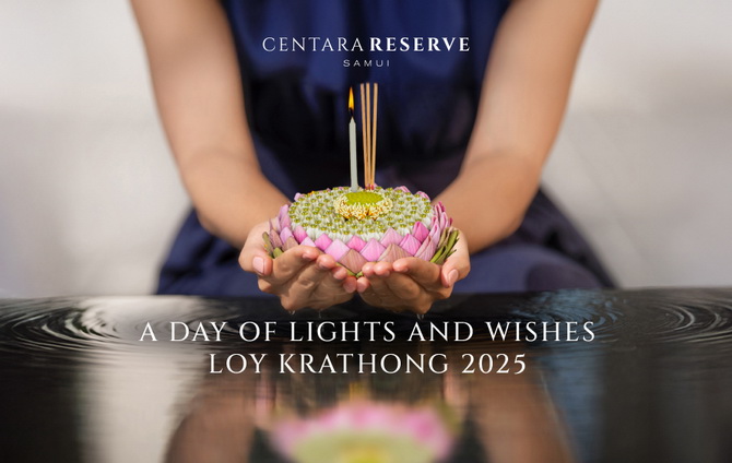 เซ็นทารา รีเซิร์ฟ สมุย  ชวนร่วมงาน “A Day of Lights and Wishes”  ฉลองเทศกาลลอยกระทง 2568